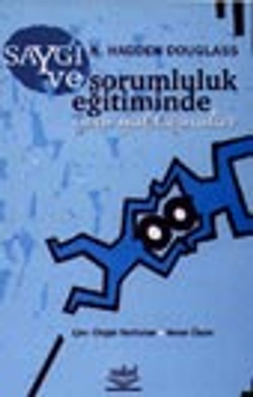 Saygı ve Sorumluluk Eğitiminde Yeni Yaklaşımlar