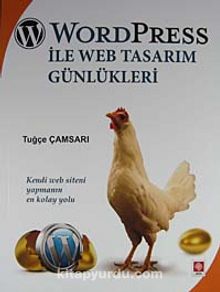 Word Press ile Web Tasarım Günlükleri & Kendi Web Siteni Yapmanın En Kolay Yolu - Tuğçe Çamsarı