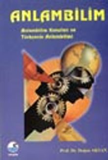 Anlambilim & Anlambilim Konuları ve Türkçenin Anlambilimi