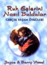 Ruh Eşlerini Nasıl Buldular