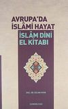 Avrupa'da İslami Hayat / İslam Dini El Kitabı