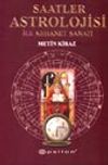Saatler Astrolojisi İle Kehanet Sanatı
