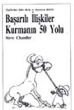 Başarılı İlişkiler Kurmanın 50 Yolu