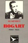 Humphrey Bogart Filmleri - Hayatı