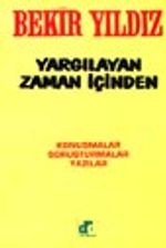 Yargılayan Zaman İçinden