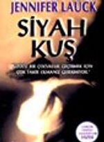 Siyah Kuş /Üzücü Bir Çocukluk Geçirmek İçin Çok Fakir Olmanız Gerekmiyor