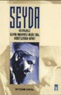 Seyda - Resimlerle Seyyid Muhammed Raşid Erol Hazretlerinin Hayatı