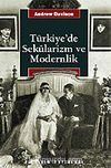 Türkiye'de Sekülarizm ve Modernlik