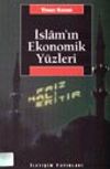 İslam'ın Ekonomik Y&uuml;zleri