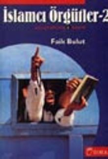 İslamcı Örgütler -2-