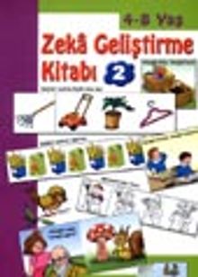 Zeka Geliştirme Kitabı 2  (6-8 yaş)