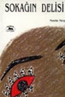 Sokağın Delisi
