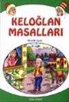 Keloğlan Masalları (K&uuml;&ccedil;&uuml;k Boy) 8 Yaş ve &Uuml;st&uuml;