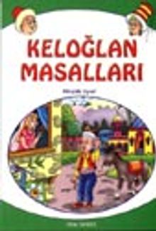 Keloğlan Masalları (Küçük Boy) 8 Yaş ve Üstü