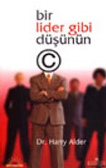 Bir Lider Gibi Düşünün