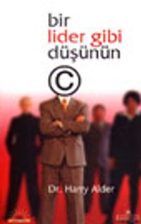 Bir Lider Gibi Düşünün