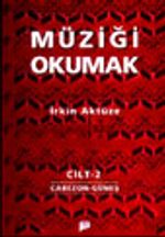 Müziği Okumak Cilt 2