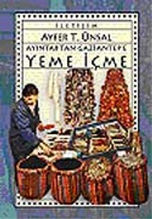 Ayıntab'tan Gaziantep'e Yeme İçme
