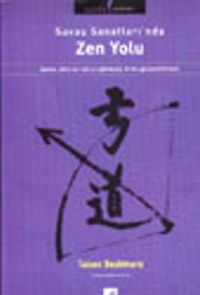 Savaş Sanatları'nda Zen Yolu Beden, Zihin ve Ruh'un Eğitilmesi, Ki'nin Güçlendirilmesi