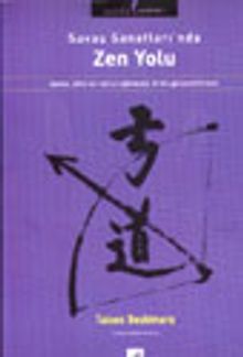 Savaş Sanatları'nda Zen Yolu Beden, Zihin ve Ruh'un Eğitilmesi, Ki'nin Güçlendirilmesi