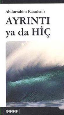 Ayrıntı ya da Hiç