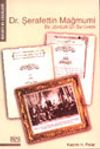 Dr. Şerafettin Mağmuni Bir J&ouml;nt&uuml;rk'&uuml;n Ser&uuml;veni