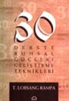 30 Derste Ruhsal G&uuml;&ccedil;leri Geliştirme Teknikleri