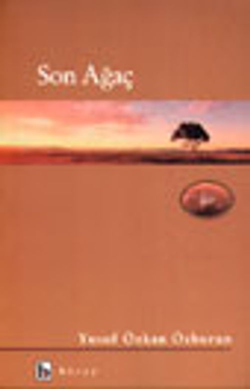 Son Ağaç