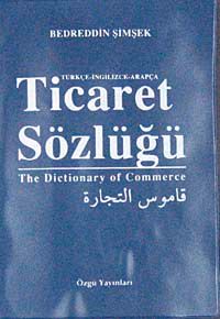Ticaret Sözlüğü & Türkçe-İngilizce-Arapça