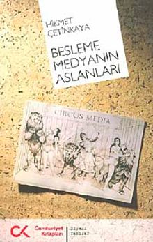 Besleme Medyanın Aslanları