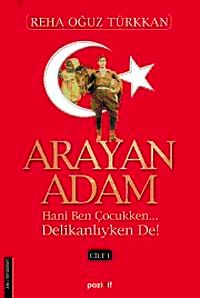 Arayan Adam-1. Cilt