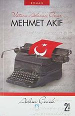 Vatana Adanan Ömür Mehmet Akif