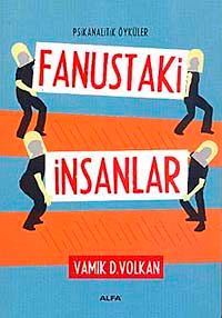 Fanustaki İnsanlar & Psikanalitik Öyküler