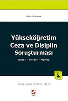 Yükseköğretim Ceza ve Disiplin Soruşturması & Yönetici - Personel - Öğrenci