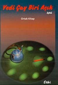 Yedi Çay Biri Açık