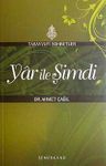 Yar ile Şimdi &amp; Tasavvufi Sohbetler