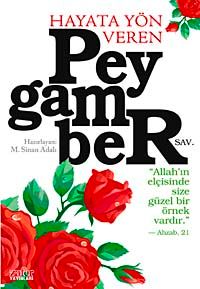 Hayata Yön Veren Peygamber