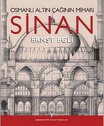 Osmanlı Altın Çağının Mimarı Sinan