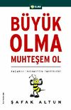 B&uuml;y&uuml;k Olma Muhteşem Ol & Başarılı İnovasyon Taktikleri