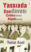 Yassıada'da Don Davası, Cımbız Davası, K&ouml;pek Davası