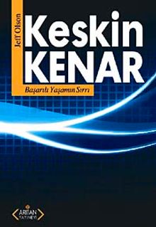 Keskin Kenar & Başarılı Yaşamın Sırrı