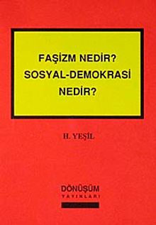 Faşizm Nedir, Sosyal - Demokrasi Nedir?