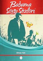 Babama Sevgi Sözleri