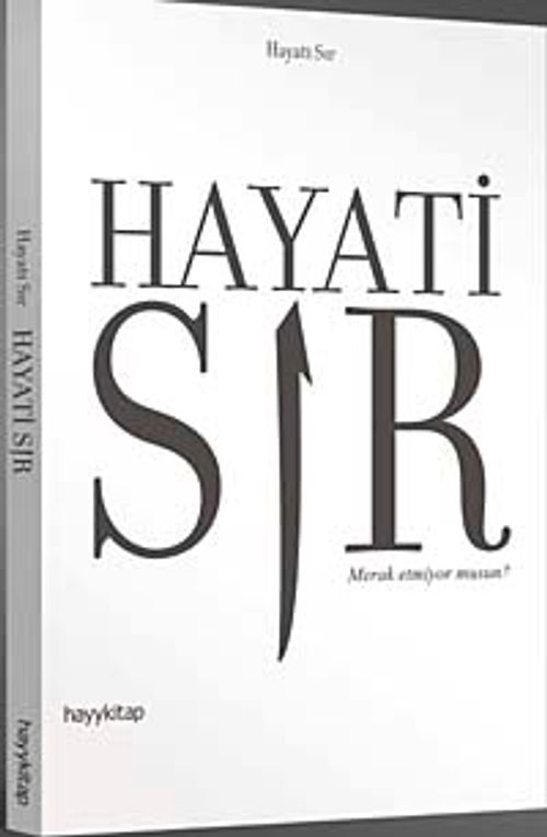 Hayati Sır & Merak Etmiyor musun?