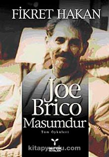 Joe Brico Masumdur-Tüm Öyküleri - Fikret Hakan