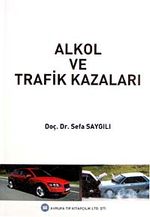 Alkol ve Trafik Kazaları