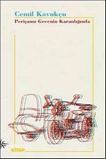 Perişanız Gecenin Karanlığında