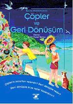 Çöpler ve Geri Dönüşüm
