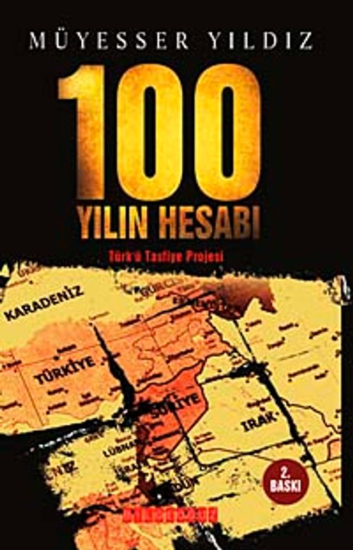 100 Yılın Hesabı & Türk'ü Tasfiye Projesi