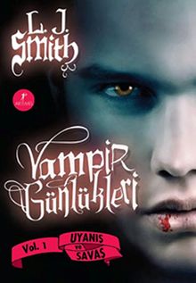 Vampir Günlükleri & Uyanış ve Savaş 1. Kitap (karton kapak)